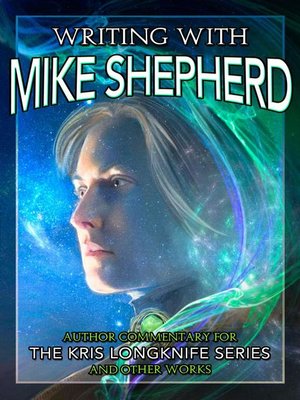 cover image of Writing with Mike Shepherd